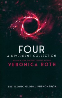 Four: A Divergent Collection - Veronica Roth - książka