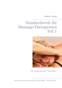 Standardwerk für Massage-Therapeuten - Heide-R. Grewe - ebook