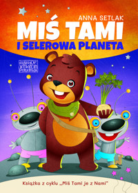 Miś Tami i selerowa planeta - Anna Setlak - audiobook