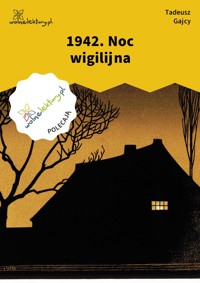 1942. Noc wigilijna - Tadeusz Gajcy - ebook