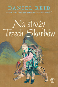 Na straży Trzech Skarbów - Reid Daniel - ebook + książka