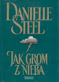 Jak grom z nieba - Danielle Steel - ebook