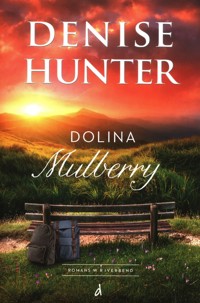 Dolina Mulberry - Denise Hunter - ebook + książka