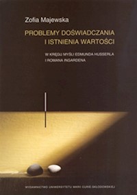 Problemy doświadczania i istnienia wartości - Majewska Zofia - książka