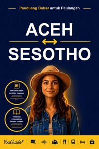 The Language Guide for Travelers - Acehnese to Sesotho - YouGuide - ebook