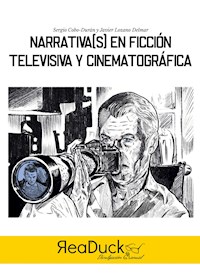 Narrativa(s) en ficción televisiva y cinematográfica - Sergio Cobos-Durán - ebook