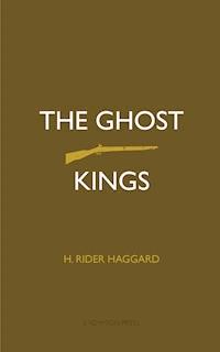 The Ghost Kings - H. Rider Haggard - ebook