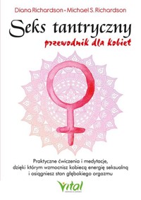Seks tantryczny Przewodnik dla kobiet - Diana Richardson - książka