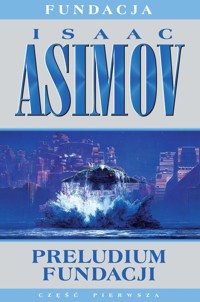 Preludium Fundacji - Isaac Asimov - książka