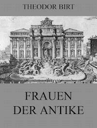 Frauen der Antike - Theodor Birt - ebook