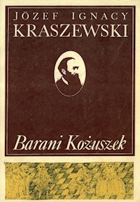 Barani Kożuszek - Józef Ignacy Kraszewski - ebook