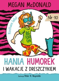 Hania Humorek i wakacje z dreszczykiem - Megan McDonald - książka