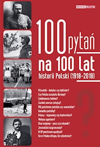 100 pytań na 100 lat historii Polski -  - książka