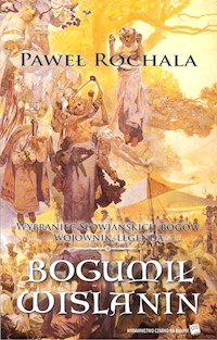 Bogumił Wiślanin - Paweł Rochala - ebook + audiobook + książka