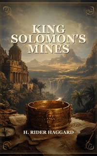King Solomon's Mines - H. Rider Haggard - ebook