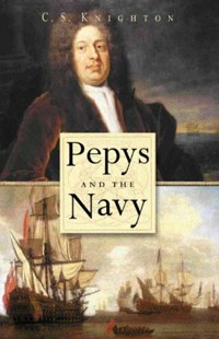 Pepys and the Navy - C S Knighton - ebook
