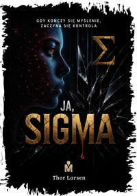 Ja, Sigma - Larsen Thor - ebook