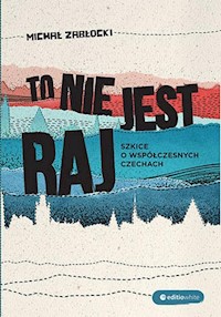 To nie jest raj - Michał Zabłocki - książka