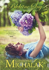Błękitne sny - Michalak Katarzyna - książka