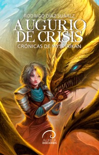 Crónicas de Mystirikan - Rodrigo Díaz Suárez - ebook