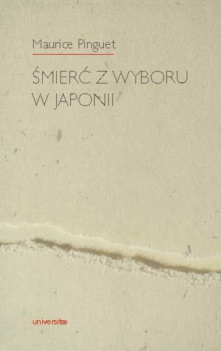 Śmierć z wyboru w Japonii - Maurice Pinguet - ebook