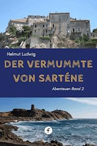 Der Vermummte von Sartène - Helmut Ludwig - ebook