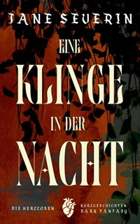 Eine Klinge in der Nacht - Jane Severin - ebook