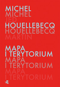 Mapa i terytorium - Michel Houellebecq - książka