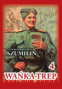 Wańka trep Tom 4 - Szumilin Aleksander Iljicz - książka