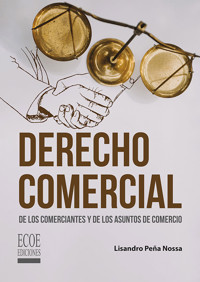 Derecho comercial - Lisandro Peña Nossa - ebook
