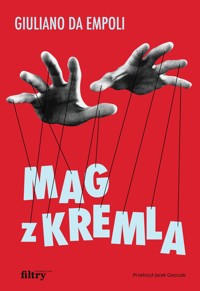 Mag z Kremla - Giuliano da Empoli - ebook + książka