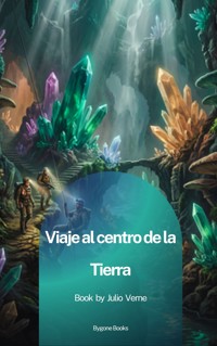 Viaje al centro de la Tierra - Julio Verne - ebook