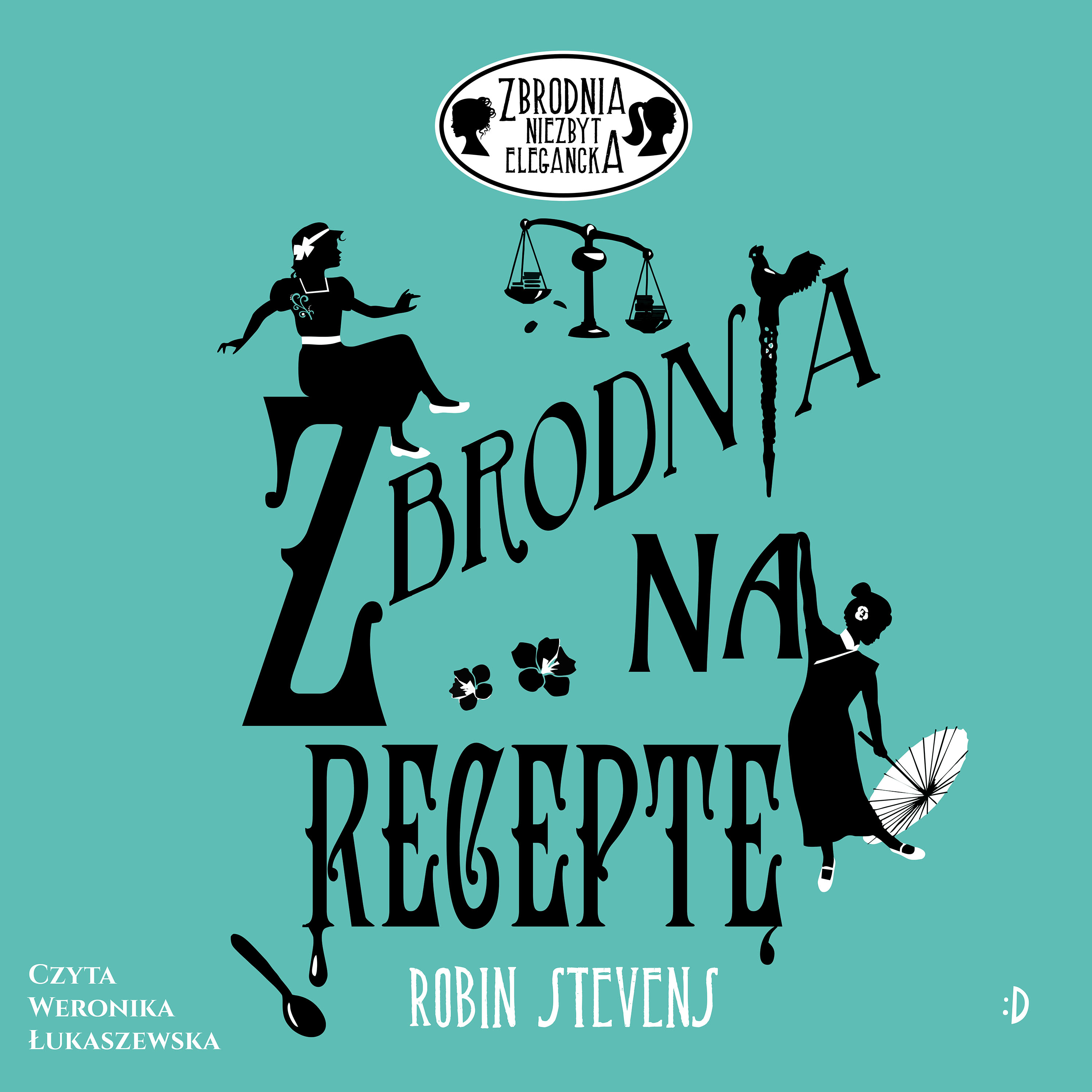Zbrodnia na receptę. Zbrodnia niezbyt elegancka, tom 7