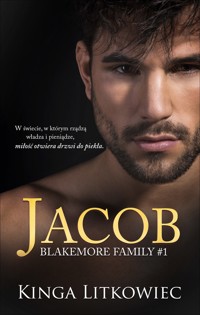 Jacob. Blakemore Family. Tom 1 - Litkowiec Kinga - ebook
