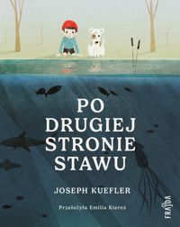 Po drugiej stronie stawu - Joseph Kuefler - książka