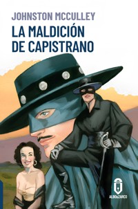 La maldición de Capistrano - McCulley Johnston  - ebook