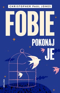 Fobie. Pokonaj je - Christopher Paul Jones - ebook + książka