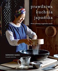Prawdziwa kuchnia japońska - Sakai Sonoko - książka