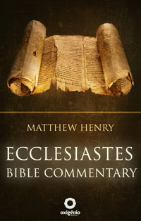 Ecclesiastes - Complete Bible Commentary Verse by Verse - Matthew Henry - ebook