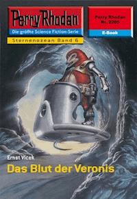 Perry Rhodan 2205: Das Blut der Veronis - Ernst Vlcek - ebook