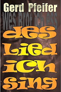 ...des Lied ich sing' - Gerd Pfeifer - ebook