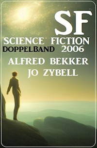 Science Fiction Doppelband 2006. - Jo Zybell, Zybell Jo - ebook