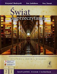 Świat do przeczytania 2 Część 1 Kultura język dialogi - Biedrzycki Krzysztof, Jaskółowa Ewa, Nowak Ewa - książka