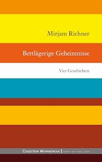 Bettlägerige Geheimnisse - Mirjam Richner - ebook