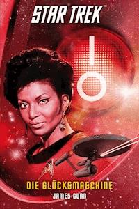 Star Trek - The Original Series 6: Die Glücksmaschine - James Gunn - ebook