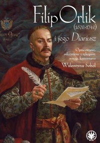 Filip Orlik (1672-1742) i jego Diariusz -  - książka
