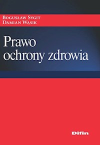 Prawo ochrony zdrowia - Sygit Bogusław, Wąsik Damian - książka