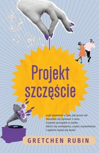 Projekt szczęście - Rubin Gretchen - ebook + audiobook + książka