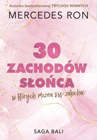 Trzydzieści zachodów słońca, w których można się zakochać. Saga Bali. Tom 1 - Mercedes Ron - książka