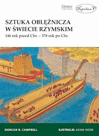 Sztuka oblężnicza w świecie rzymskim - Campbell B. Duncan - książka